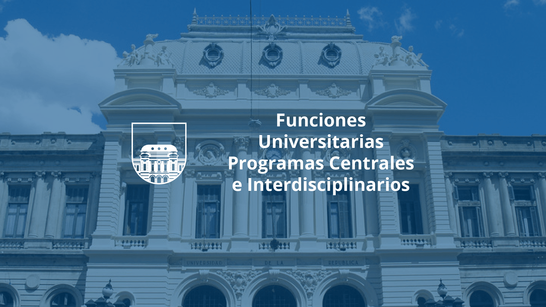 Funciones Universitarias Programas Centrales e Interdisplinarios