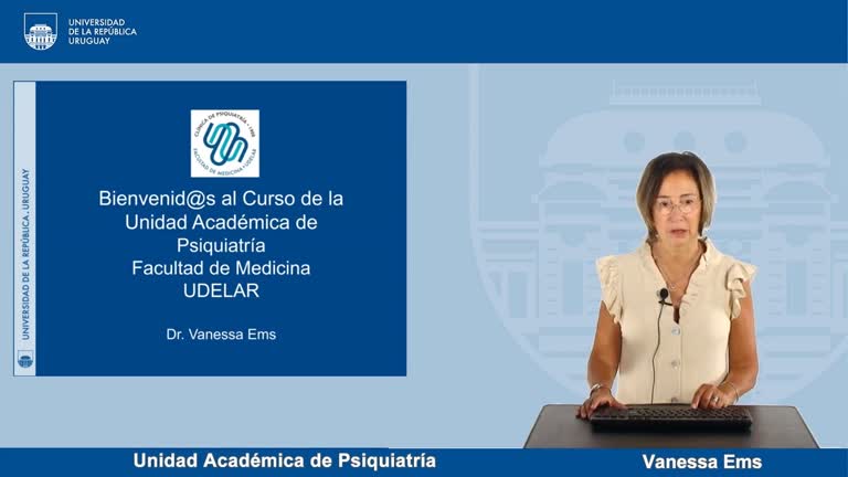 Bienvenida al Curso XIX de la Unidad Académica de Psiquiatría